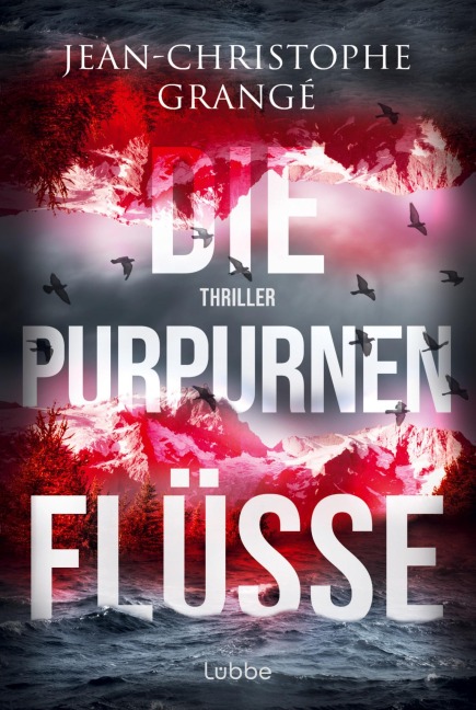 Die purpurnen Flüsse - Jean-Christophe Grangé