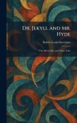 Cover-Bild zum Titel 'Dr. Jekyll and Mr. Hyde' von 'Robert Louis Stevenson'