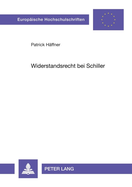 Widerstandsrecht bei Schiller - Patrick Häffner