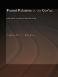 Cover-Bild zum Titel 'Textual Relations in the Qur'an' von 'Salwa M. El-Awa'