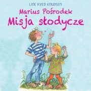 Cover-Bild zum Titel 'Marius Po¿rodek - Misja s¿odycze' von 'Line Kyed Knudsen'