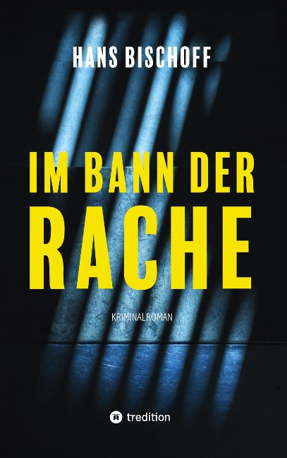 Im Bann der Rache - Hans Bischoff