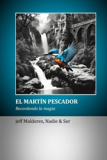 El Martín Pescador - Jeff Malderez