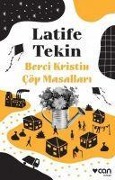 Cover-Bild zum Titel 'Berci Kristin Cöp Masallari' von 'Latife Tekin'