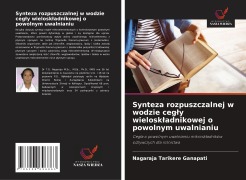 Cover-Bild zum Titel 'Synteza rozpuszczalnej w wodzie ceg¿y wielosk¿adnikowej o powolnym uwalnianiu' von 'Nagaraja Tarikere Ganapati'