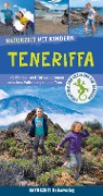 Cover-Bild zum Titel 'Naturzeit mit Kindern: Teneriffa' von 'Alexander Ramin, Torben Andersen'