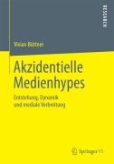 Cover-Bild zum Titel 'Akzidentielle Medienhypes' von 'Vivian Büttner'