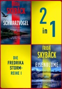 Cover-Bild zum Titel 'Die Fredrika Storm-Reihe I' von 'Frida Skybäck'