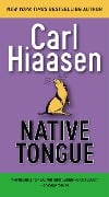 Cover-Bild zum Titel 'Native Tongue' von 'Carl Hiaasen'