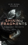 Cover-Bild zum Titel 'Shining Fragments' von 'Kim Nina Ocker'