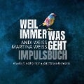 Cover-Bild zum Titel 'Weil immer was geht - Impulsbuch' von 'Andi Weiss, Martina Weiss'