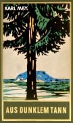 Cover-Bild zum Titel 'Aus dunklem Tann' von 'Karl May'