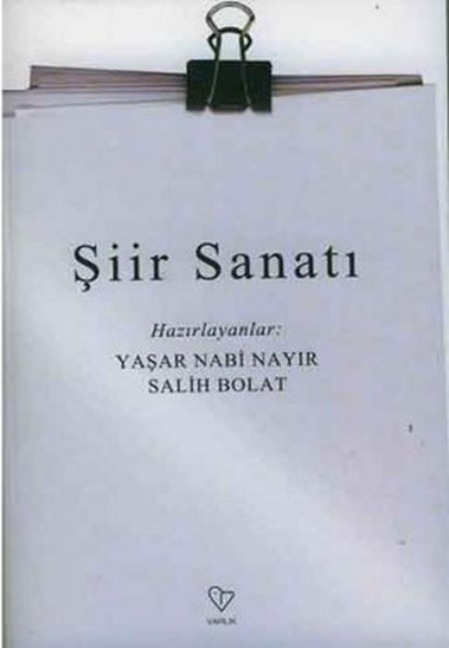 Siir Sanati - Salih Bolat, Yasar Nabi Nayir