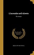 Cover-Bild zum Titel 'L'incendio nell'oliveto' von 'Grazia Deledda'