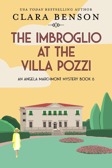 The Imbroglio at the Villa Pozzi - Clara Benson