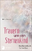 Trauern um ein Sternenkind - Petra Sutor