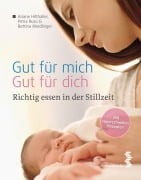 Gut für mich - gut für dich - Petra Ruso, Ariane Hitthaller, Bettina Meidlinger