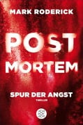 Cover-Bild zum Titel 'Post Mortem - Spur der Angst' von 'Mark Roderick'