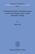 Gesellschaftsrechtliche Umstrukturierungen und die Auswirkungen auf die Vergabe öffentlicher Aufträge. - Fabian Meiß