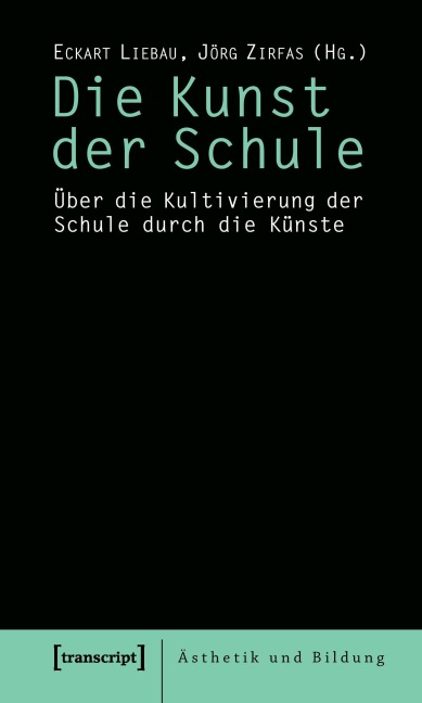 Die Kunst der Schule - 