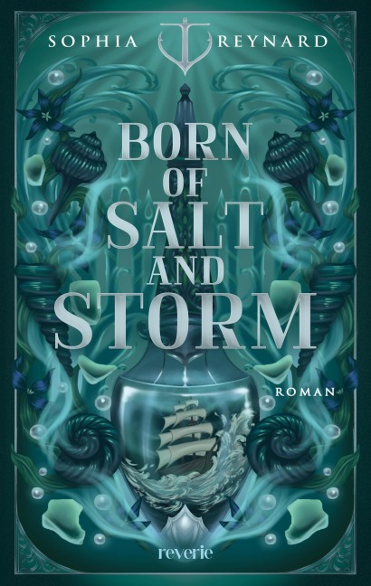 Born of Salt and Storm - Sophia Reynard