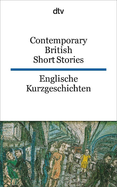 Englische Kurzgeschichten / Contemporary British Short Stories - 