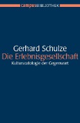 Die Erlebnisgesellschaft - Gerhard Schulze