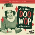Cover-Bild zum Titel 'Let's Have A Doo Wop Christmas' von 'Various Artists'