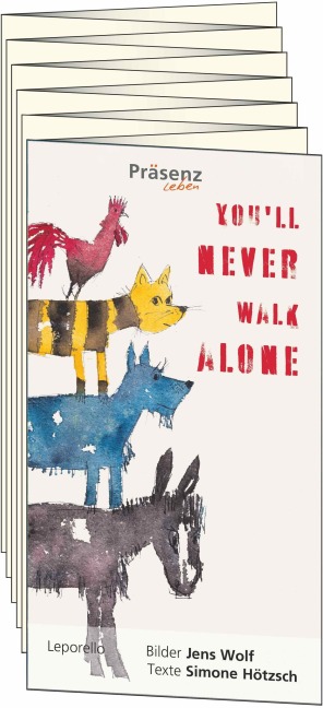 You'll never walk alone - Simone Hötzsch