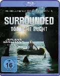 Surrounded - Tödliche Bucht - Graham Winter, Christopher Cano, Chris Ridenhour