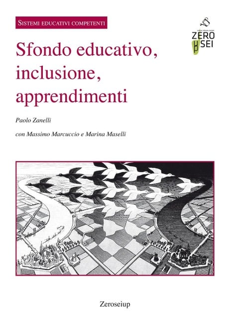 Sfondo educativo, inclusione, apprendimenti - Paolo Zanelli, Massimo Marcuccio, Marina Maselli