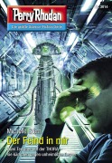 Cover-Bild zum Titel 'Perry Rhodan 3014: Der Feind in mir' von 'Michelle Stern'