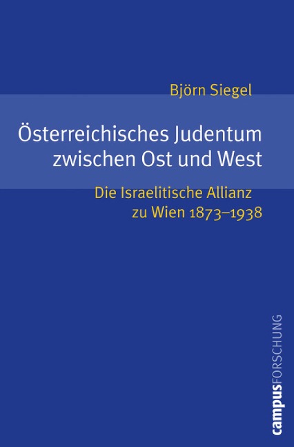 Österreichisches Judentum zwischen Ost und West - Björn Siegel
