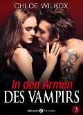 Cover-Bild zum Titel 'In den Armen Des Vampirs - Band 3' von 'Chloe Wilkox'