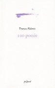 100 poesie - Franca Alaimo