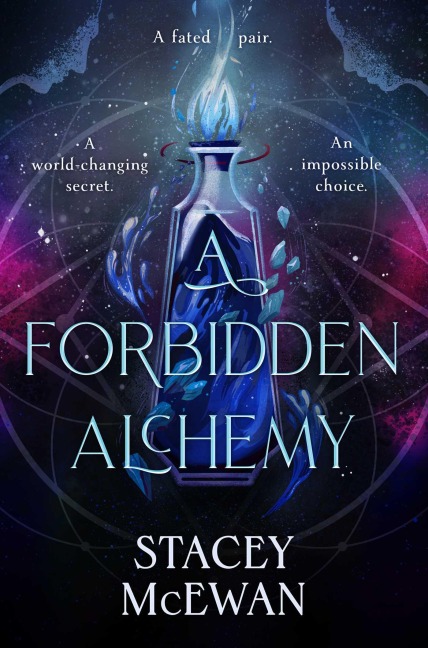 A Forbidden Alchemy - Stacey McEwan