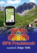 Cover-Bild zum Titel 'GPS Praxisbuch Garmin Edge 1040' von ''