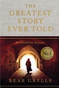 Cover-Bild zum Titel 'The Greatest Story Ever Told' von 'Bear Grylls'