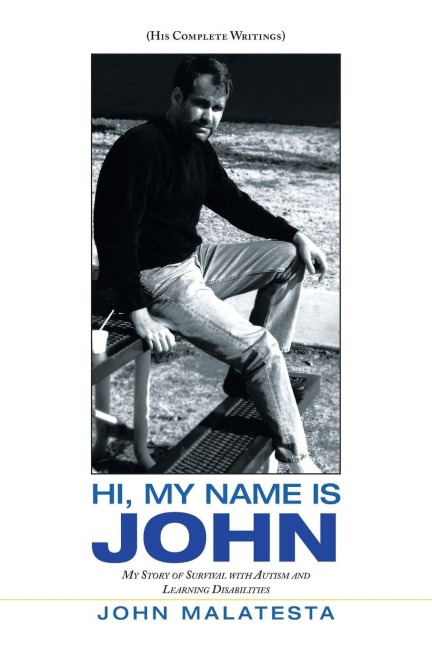 Hi, My Name Is John - John Malatesta