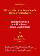 Cover-Bild zum Titel 'Wirtschafts- und Sozialkunde (Gesamtwirtschaft) für Bankkauffrau und Bankkaufmann (Baden-Württemberg)' von 'Christoph Basek'