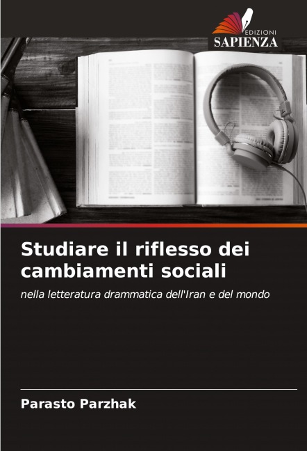Studiare il riflesso dei cambiamenti sociali - Parasto Parzhak