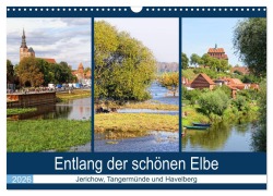 Cover-Bild zum Titel 'Entlang der schönen Elbe - Jerichow, Tangermünde und Havelberg (Wandkalender 2026 DIN A3 quer), CALVENDO Monatskalender' von 'Anja Frost'