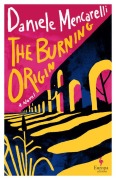 Cover-Bild zum Titel 'The Burning Origin' von 'Daniele Mencarelli'