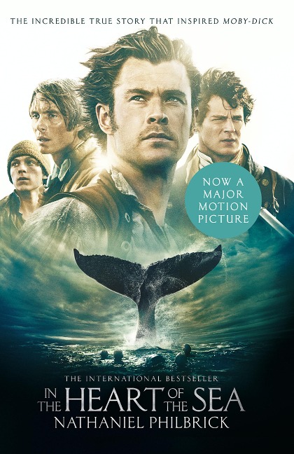 In the Heart of the Sea - Nathaniel Philbrick