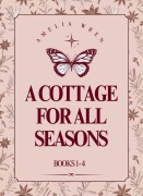 Cover-Bild zum Titel 'A Cottage For All Seasons: A Complete Cottagecore Box Set' von 'Amelia Wren'