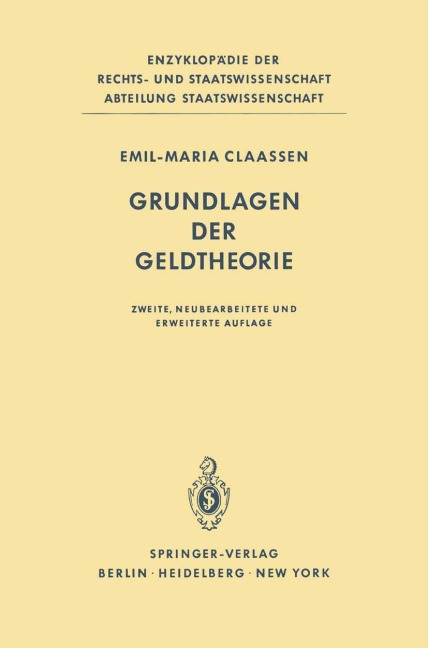 Grundlagen der Geldtheorie - Emil M. Claassen