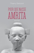 Cover-Bild zum Titel 'Pour que naisse Amrita' von 'Thierry Delcourt'
