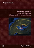 Cover-Bild zum Titel 'Über den Versuch, eine misslungene Psychoanalyse zu bewältigen' von 'Margarete Akoluth'