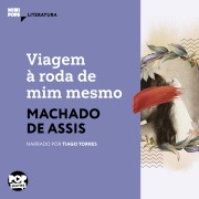 Cover-Bild zum Titel 'Viagem à roda de mim mesmo' von 'Machado De Assis'