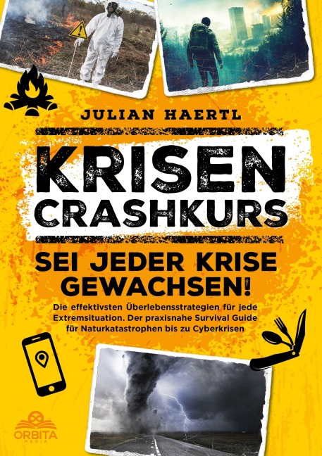 Krisen-Crashkurs - Sei jeder Krise gewachsen! - Julian Haertl